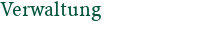 Verwaltung
